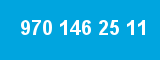 970 146 25 11